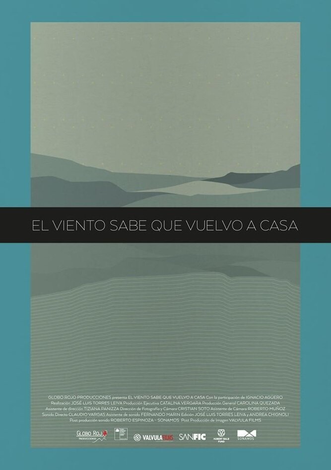 El viento sabe que vuelvo a casa (2016)