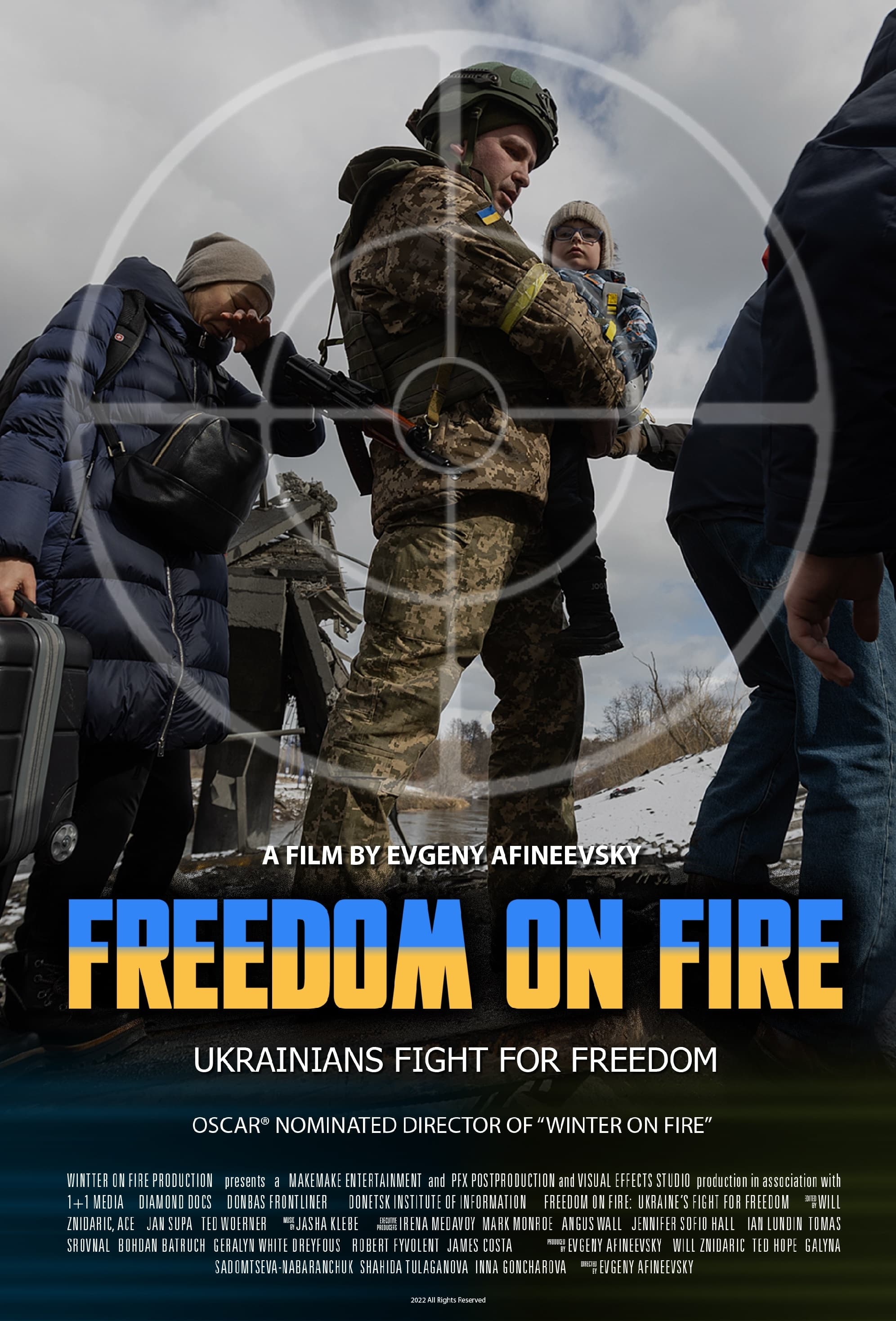 Freedom on Fire: Ukraine's Fight for Freedom (2022)