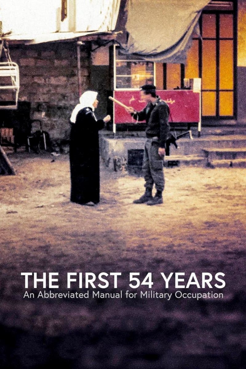 The First 54 Years: An Abbreviated Manual for Military Occupation (2021)