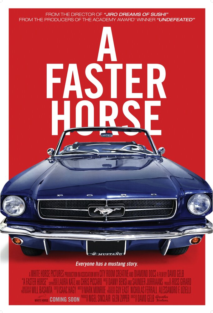 A Faster Horse (2015)