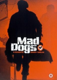 Mad Dogs (2002)