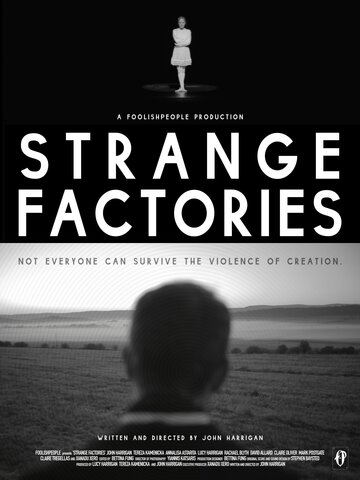 Strange Factories (2013)